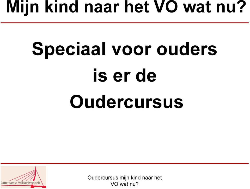 de Oudercursus Oudercursus