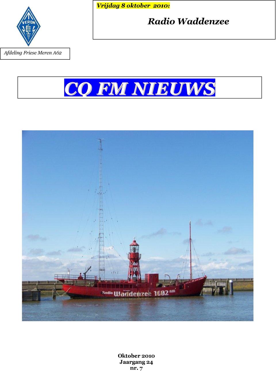 Meren A62 CQ FM NIEUWS Nieuw