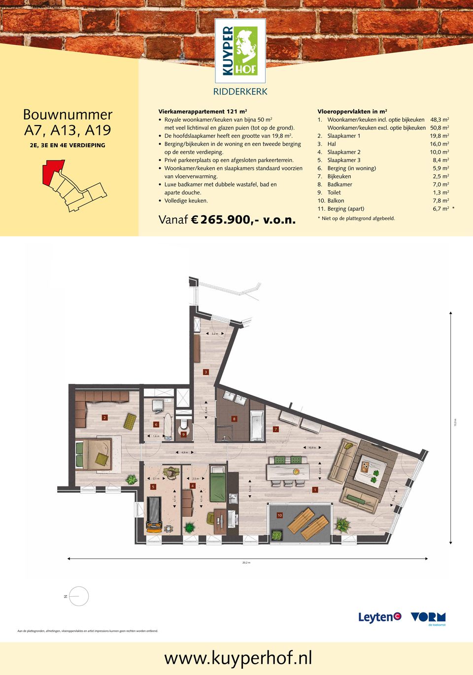 Woonkamer/keuken incl. optie bijkeuken, m Woonkamer/keuken excl. optie bijkeuken 0, m. Slaapkamer, m. Hal,0 m. Slaapkamer 0,0 m. Slaapkamer, m. Berging (in woning), m.