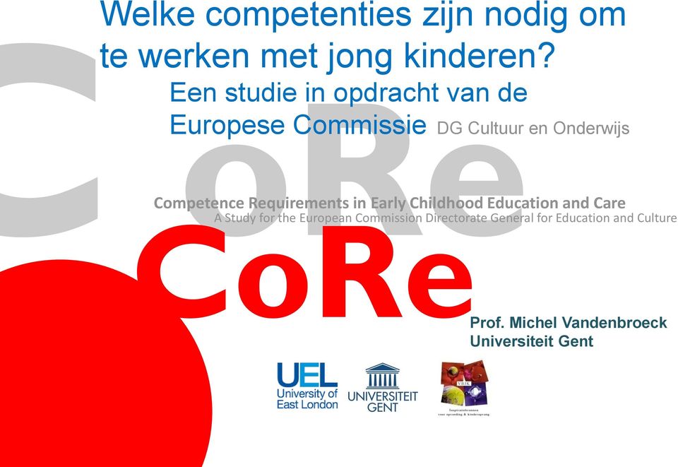 Onderwijs ore A Study for the European Commission Directorate