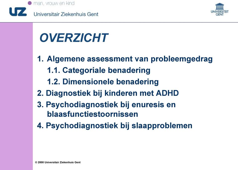 Diagnostiek bij kinderen met ADHD 3.