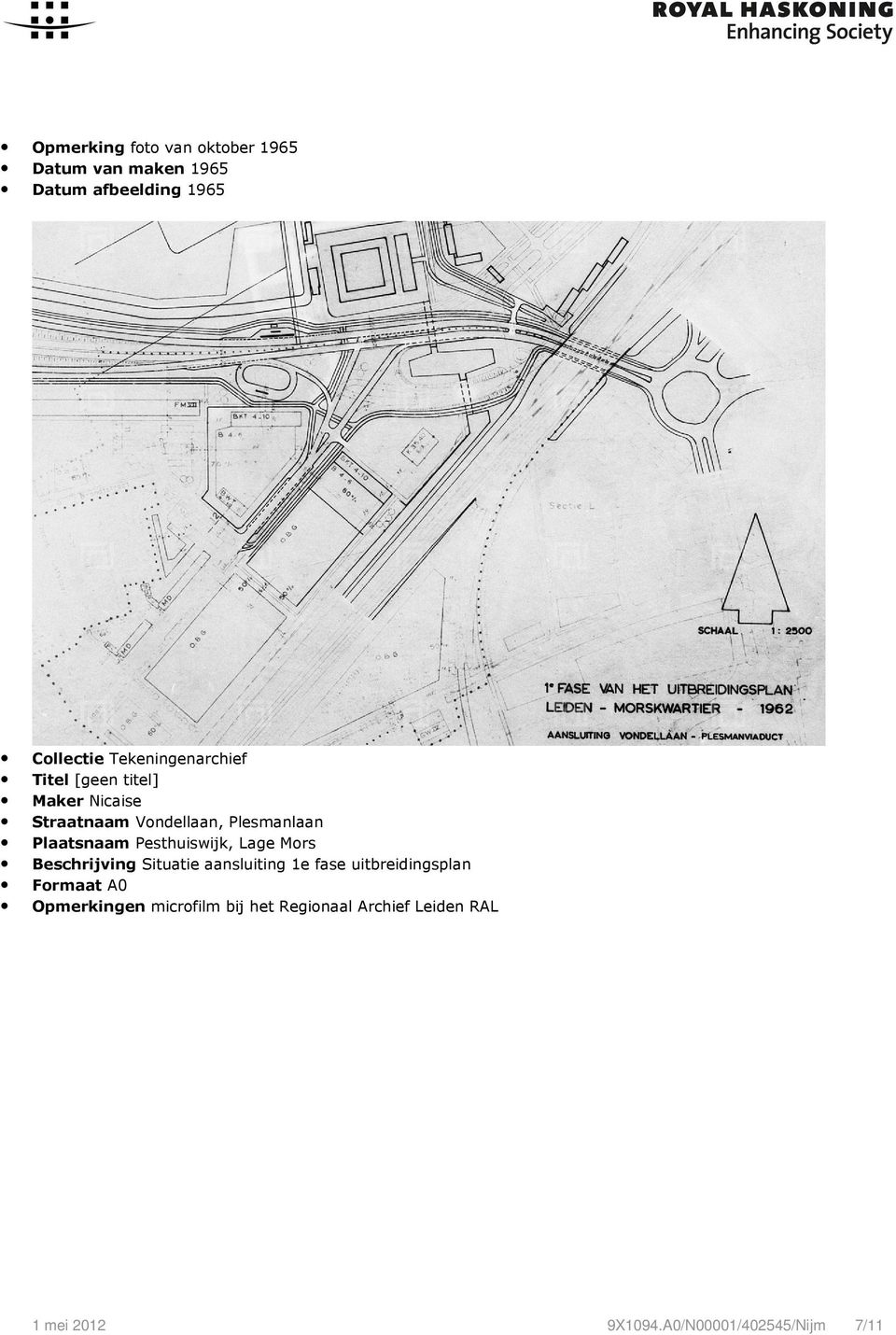 Plaatsnaam Pesthuiswijk, Lage Mors Beschrijving Situatie aansluiting 1e fase uitbreidingsplan