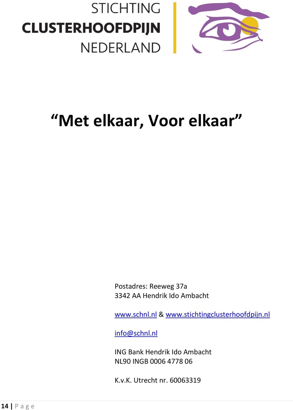 stichtingclusterhoofdpijn.nl info@schnl.