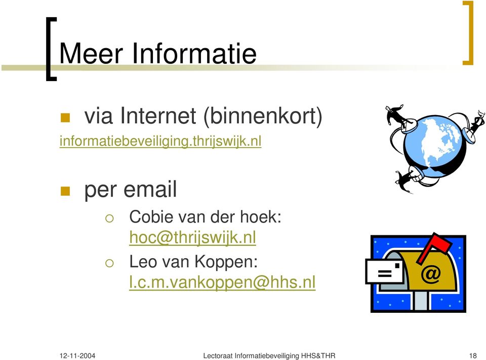 nl per email { Cobie van der hoek: hoc@thrijswijk.