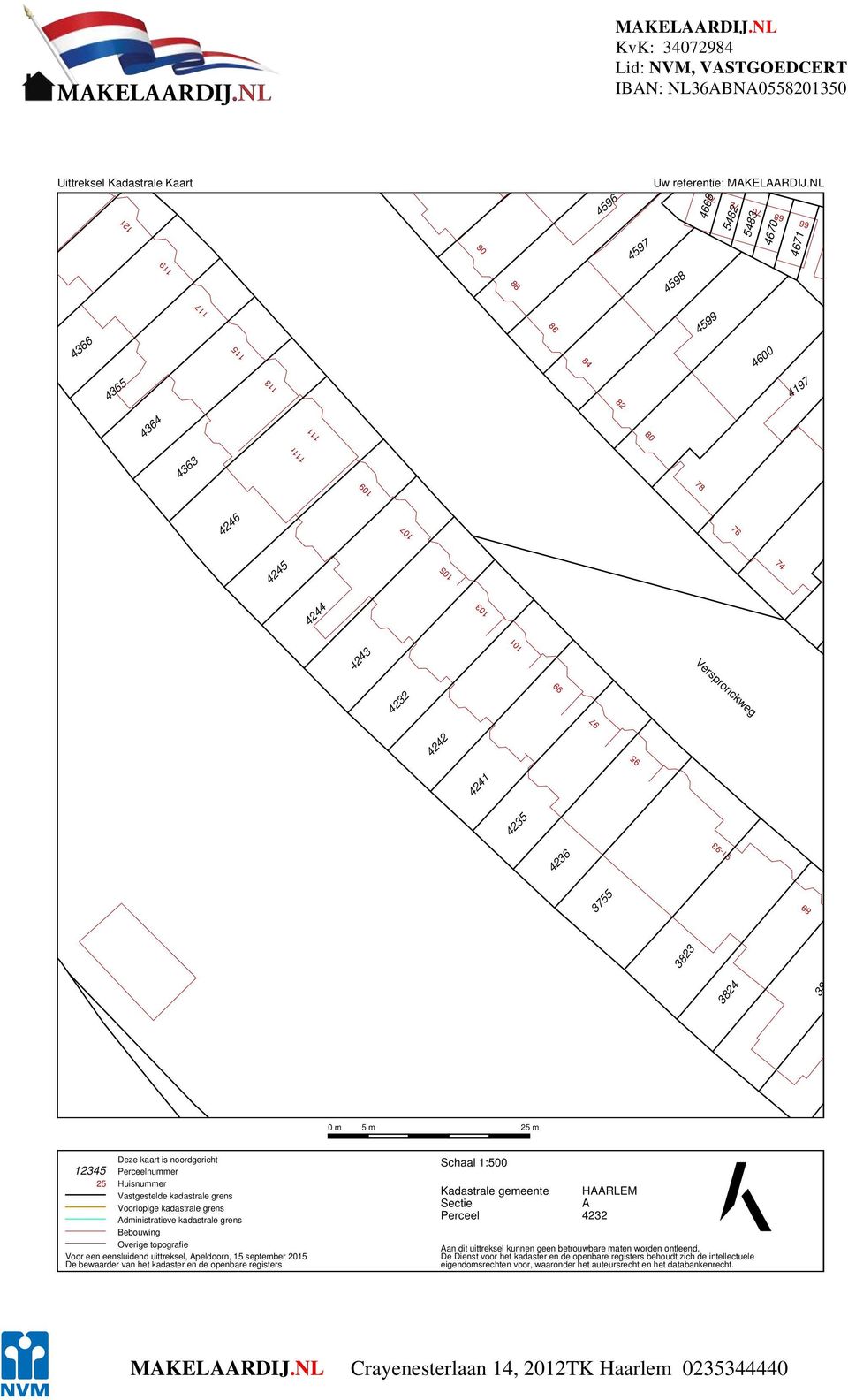 4242 95 4241 4235 4236 91-93 3755 89 3823 3824 3825 0 m 5 m 25 m 12345 25 Deze kaart is noordgericht Perceelnummer Huisnummer Vastgestelde kadastrale grens Voorlopige kadastrale grens Administratieve