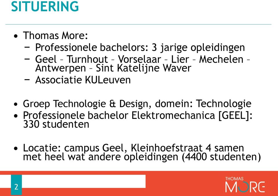 Technologie & Design, domein: Technologie Professionele bachelor Elektromechanica [GEEL]: