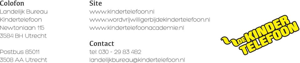 nl www.wordvrijwilligerbijdekindertelefoon.nl www.kindertelefoonacademie.