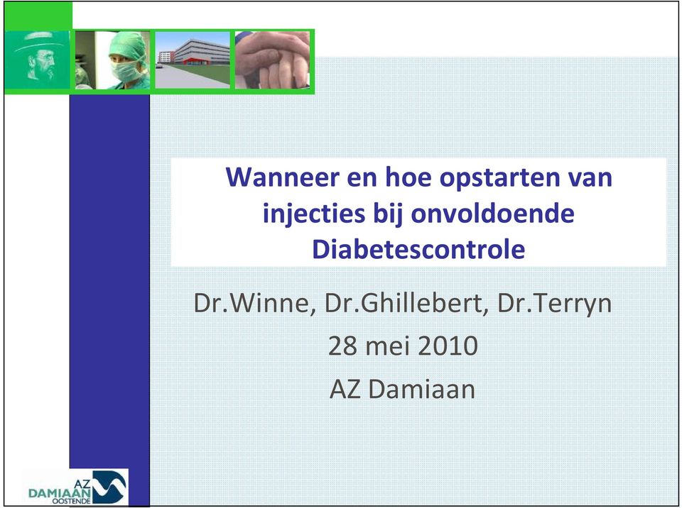 Diabetescontrole Dr.Winne, Dr.
