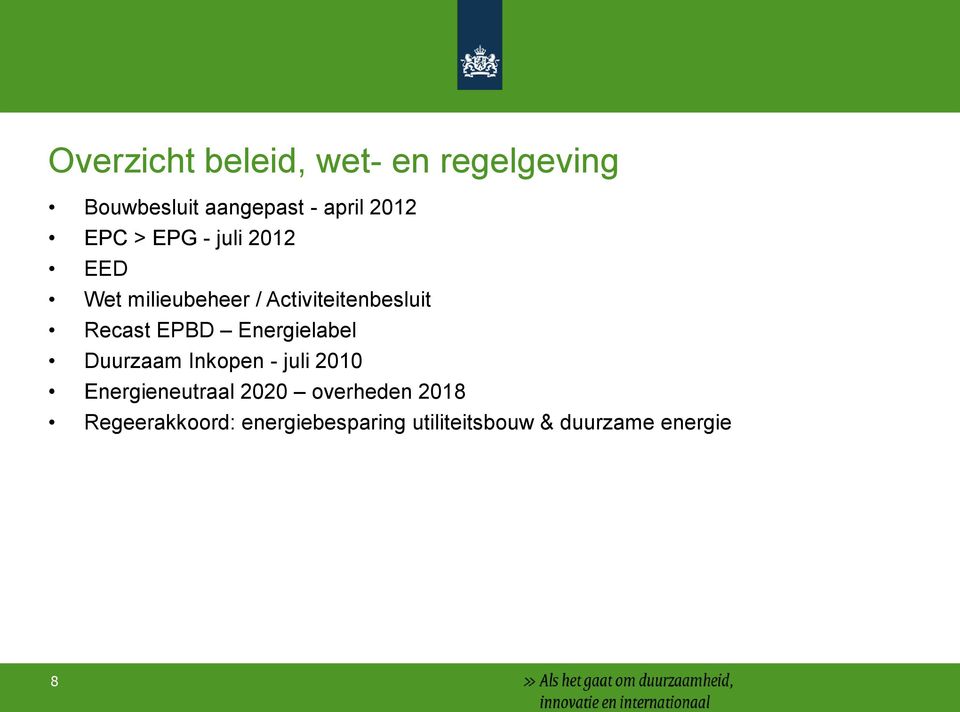 EPBD Energielabel Duurzaam Inkopen - juli 2010 Energieneutraal 2020