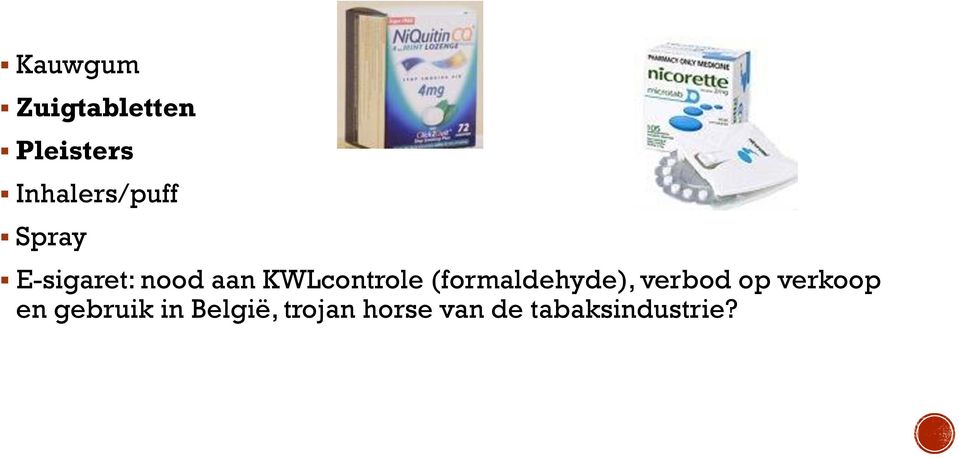 KWLcontrole (formaldehyde), verbod op