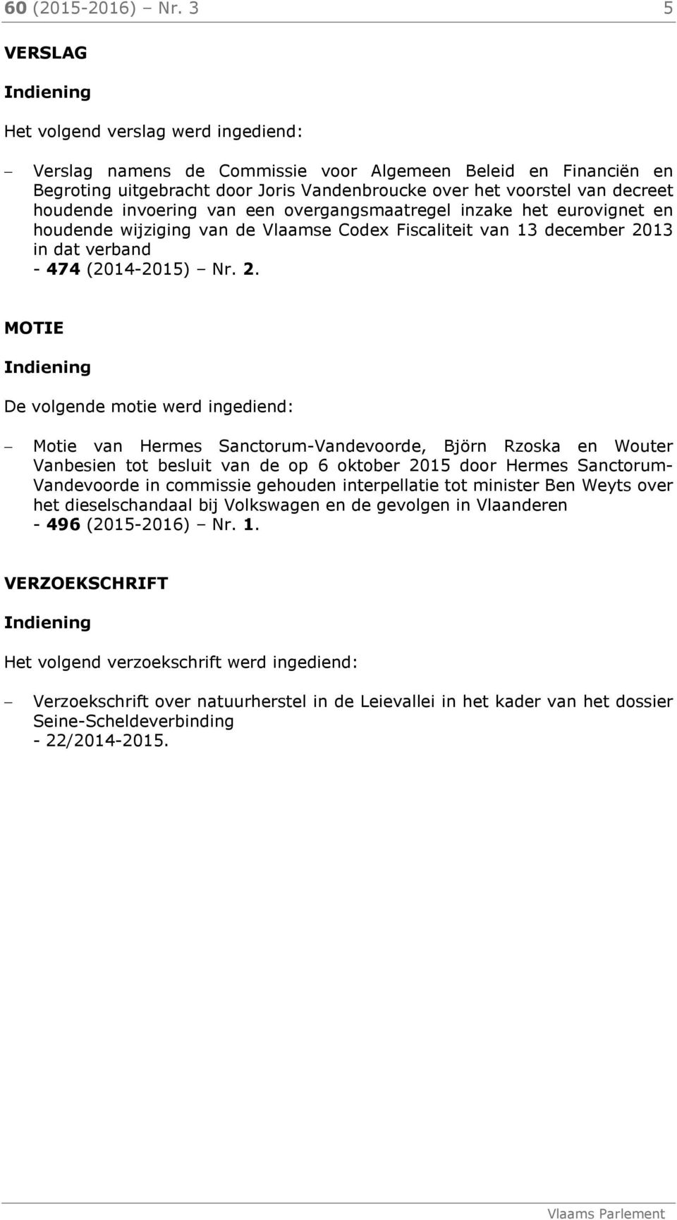 houdende invoering van een overgangsmaatregel inzake het eurovignet en houdende wijziging van de Vlaamse Codex Fiscaliteit van 13 december 20