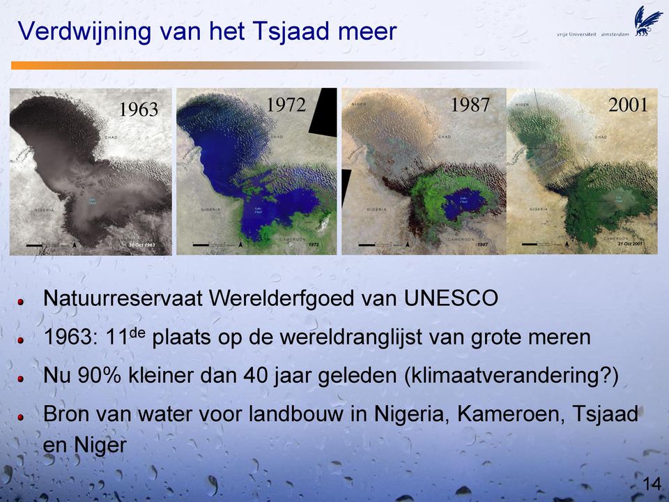 van grote meren Nu 90% kleiner dan 40 jaar geleden