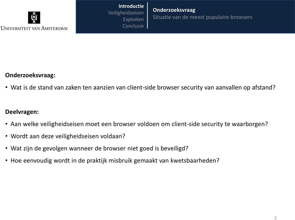 Deelvragen: Aan welke veiligheidseisen moet een browser voldoen om client-side security te waarborgen?