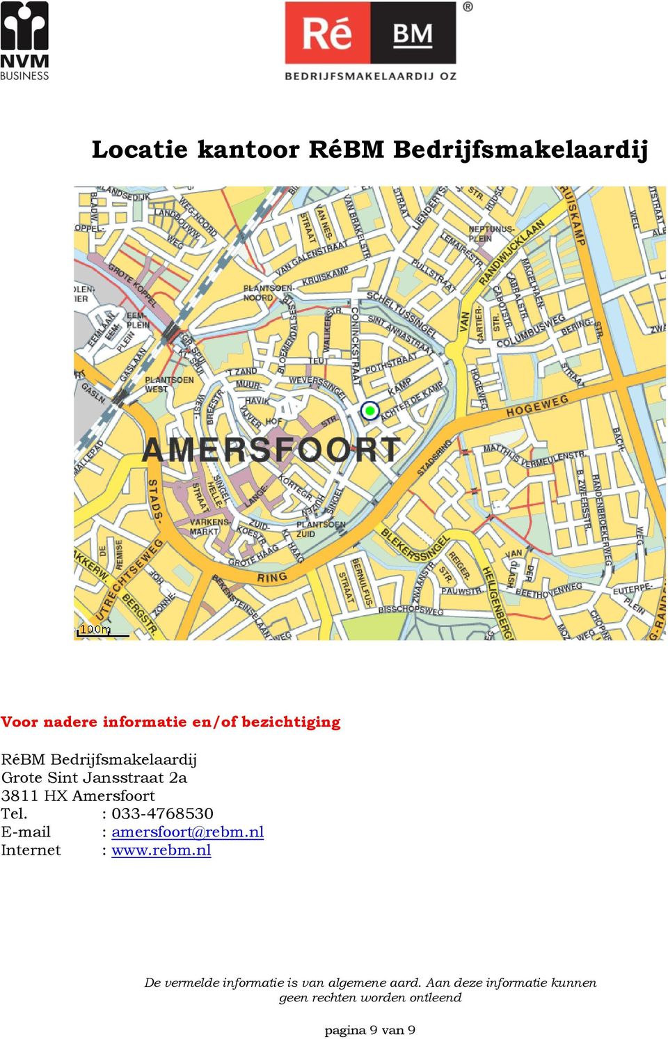 Grote Sint Jansstraat 2a 3811 HX Amersfoort Tel.