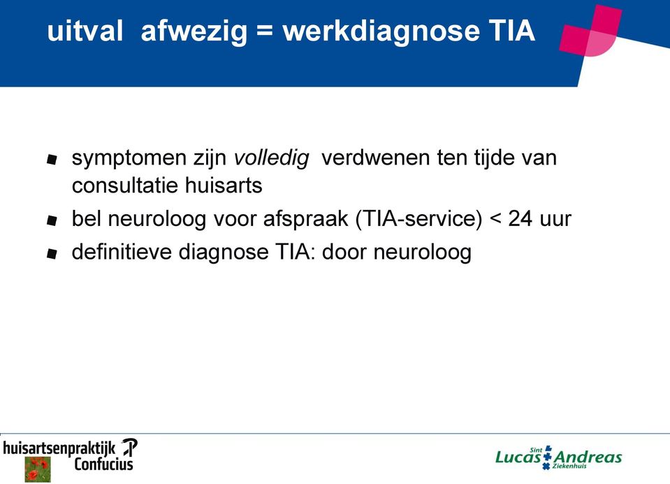 huisarts bel neuroloog voor afspraak