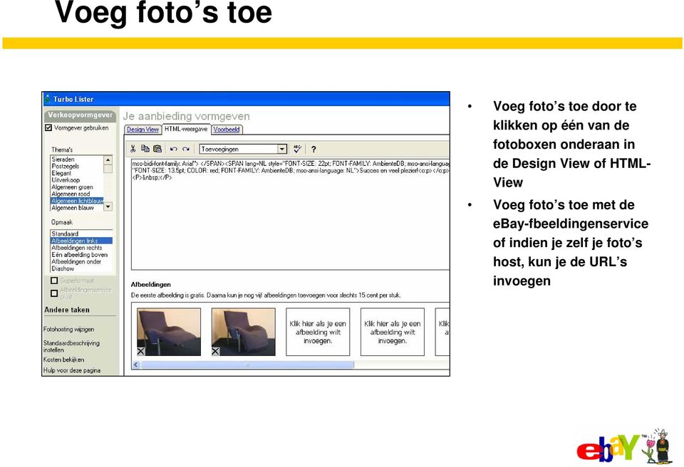 View Voeg foto s toe met de ebay-fbeeldingenservice of