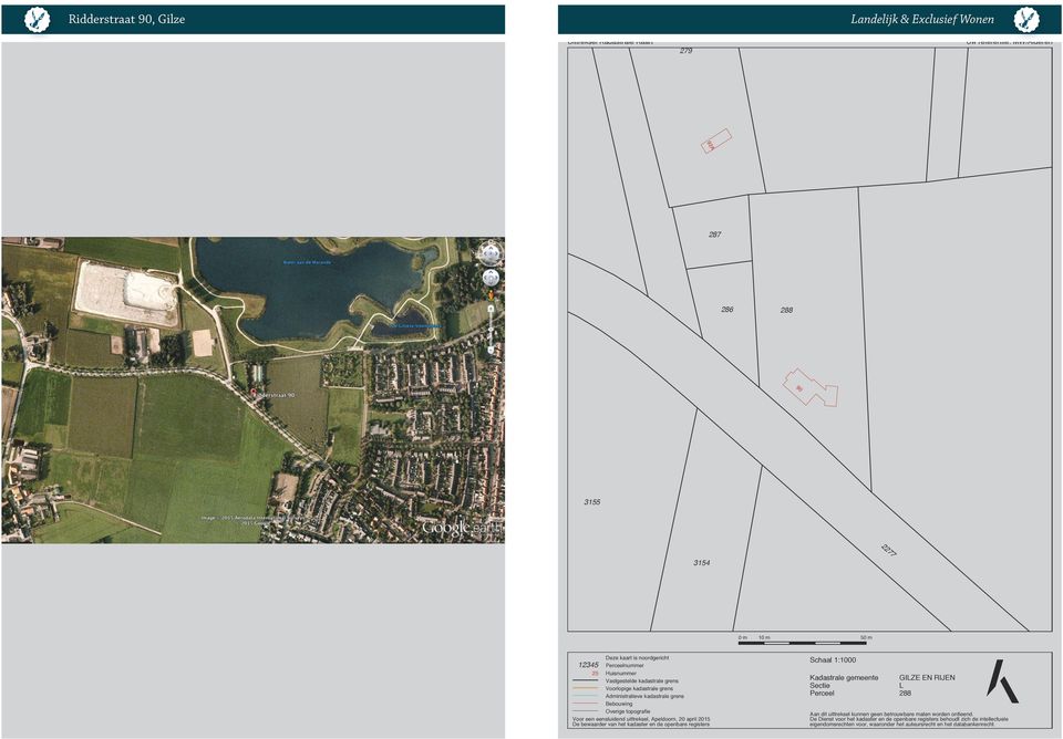 2015 De bewaarder van het kadaster en de openbare registers Schaal 1:1000 Kadastrale gemeente Sectie Perceel GILZE EN RIJEN L 288 Aan dit uittreksel kunnen geen betrouwbare