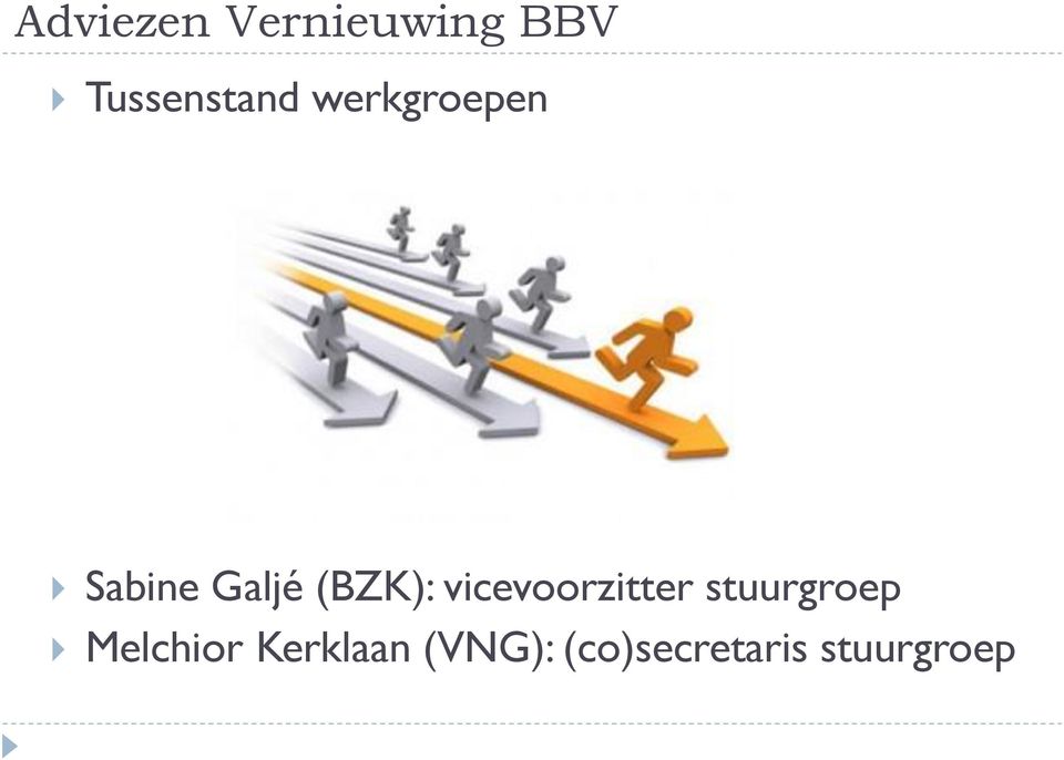 vicevoorzitter stuurgroep Melchior