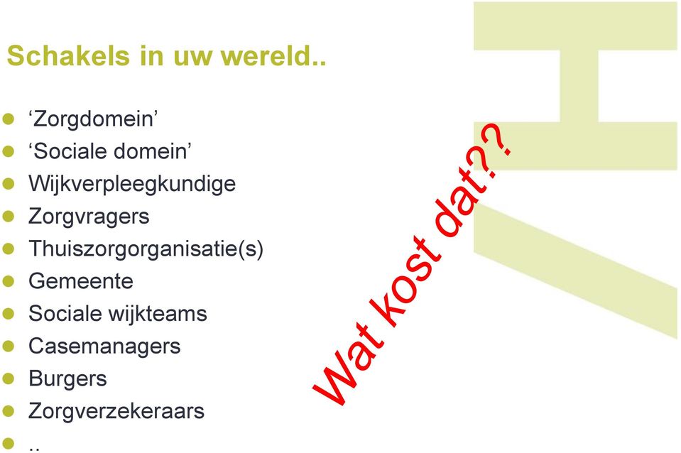 Wijkverpleegkundige Zorgvragers