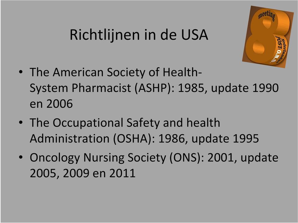 Occupational Safety and health Administration (OSHA): 1986,