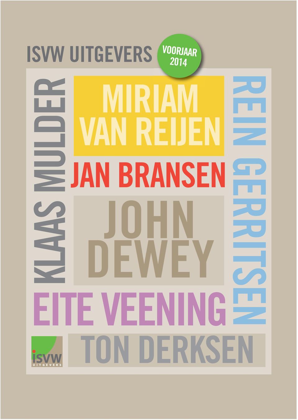 JAN BRANSEN JOHN DEWEY EITE