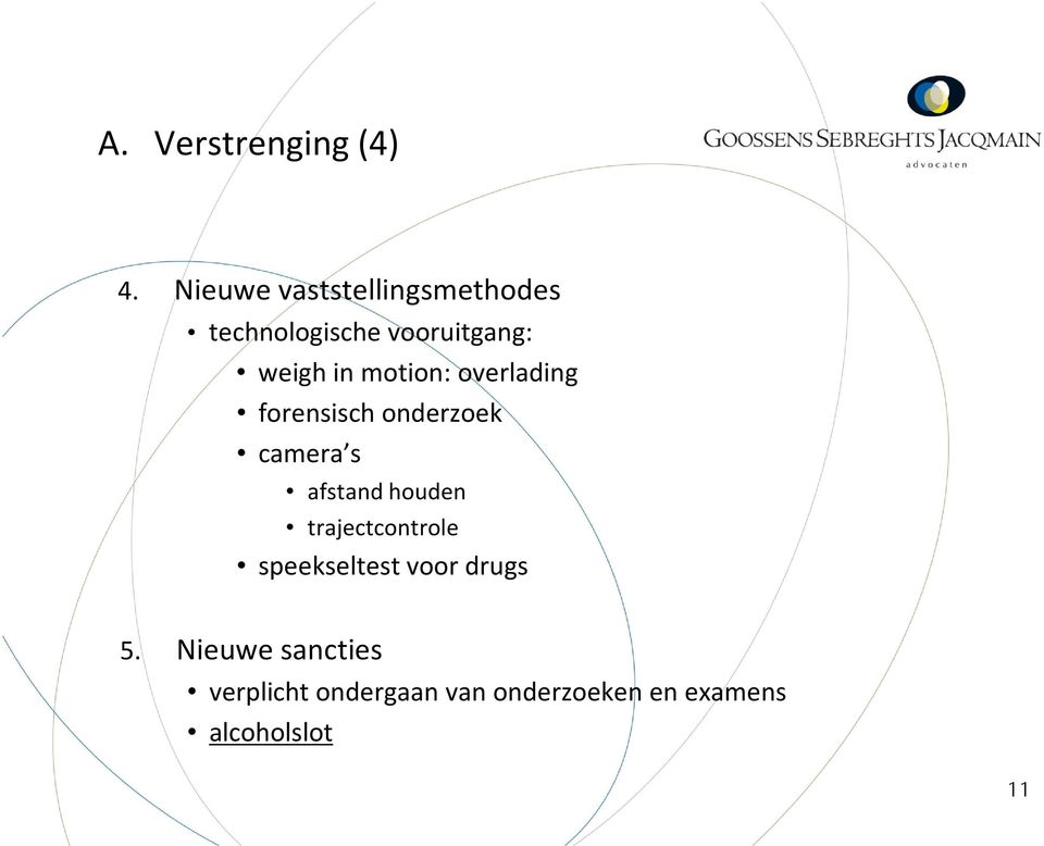 motion: overlading forensisch onderzoek camera s afstand houden