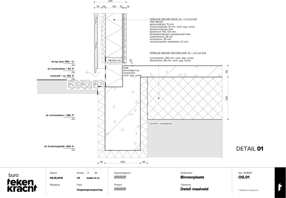 0 m2 K/W bk bg vloer 38x mm. 20 schuimbeton, 0 mm. conf. opg. constr. afwerkvloer, conf. opg. constr. ok houtendelen = 50 -P maaiveld = ca.