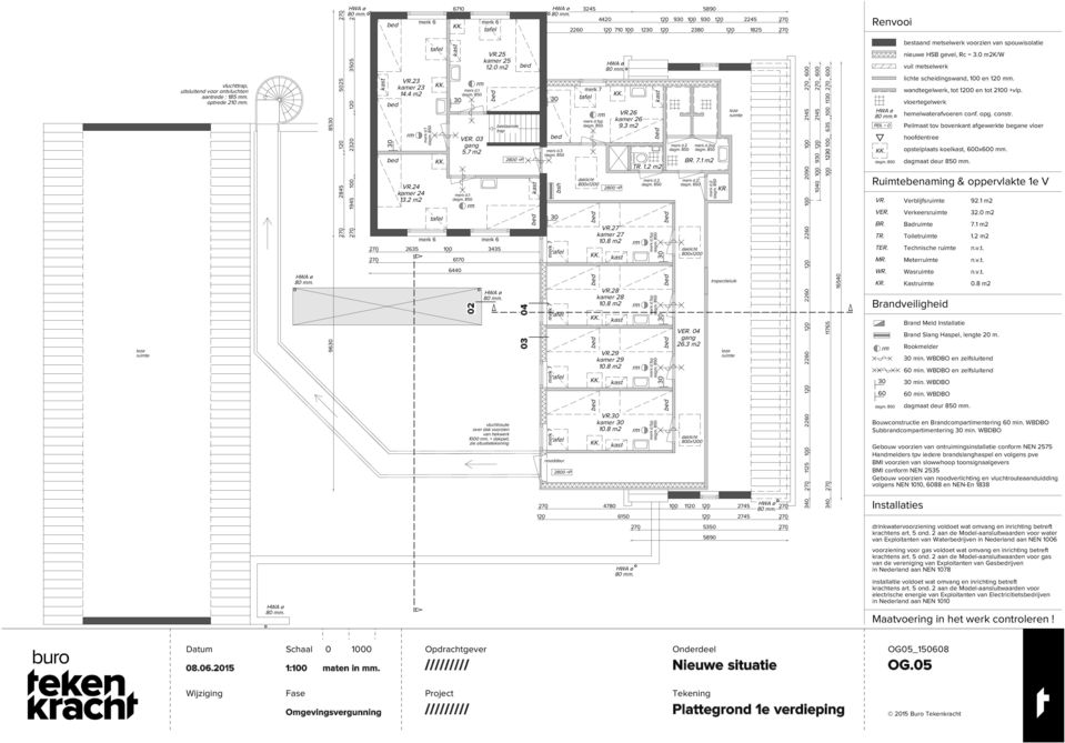 0 m2 merk 6 merk 6 02 3435 bestaande trap 2800 +P 03 04 merk 7 merk 7 merk 6 merk 7 merk d.3 bsh merk 67 daklicht 800x0 2800 +P VR.27 kamer 27 VR.28 kamer 28 VR.29 kamer 29 VR.26 kamer 26 9.3 m2 BR.