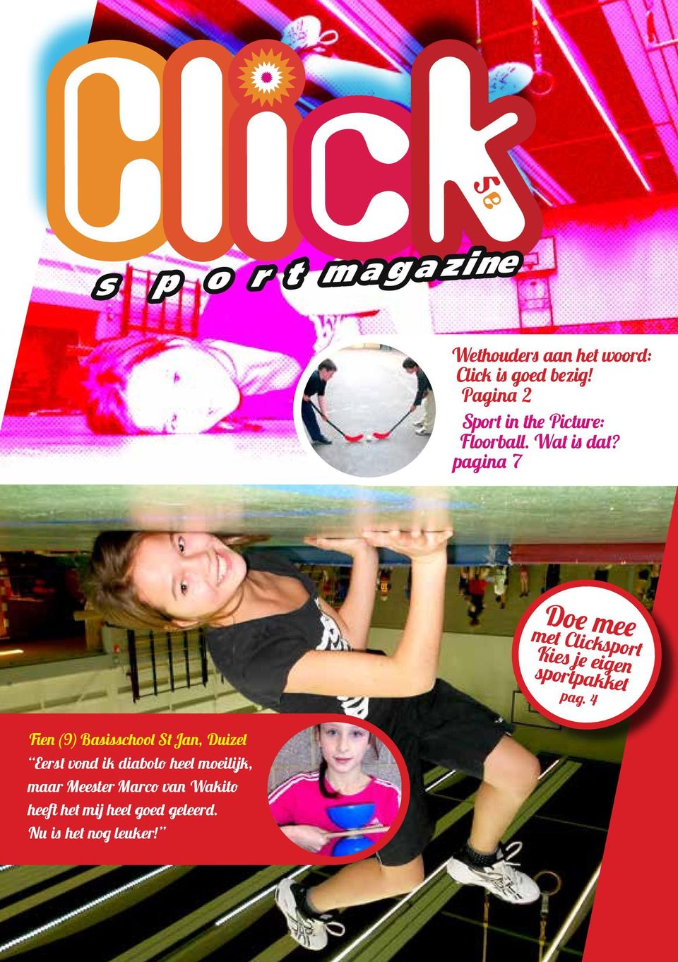 pagina 7 Doe mee met Clicksport Kies je eigen sportpakket pag.