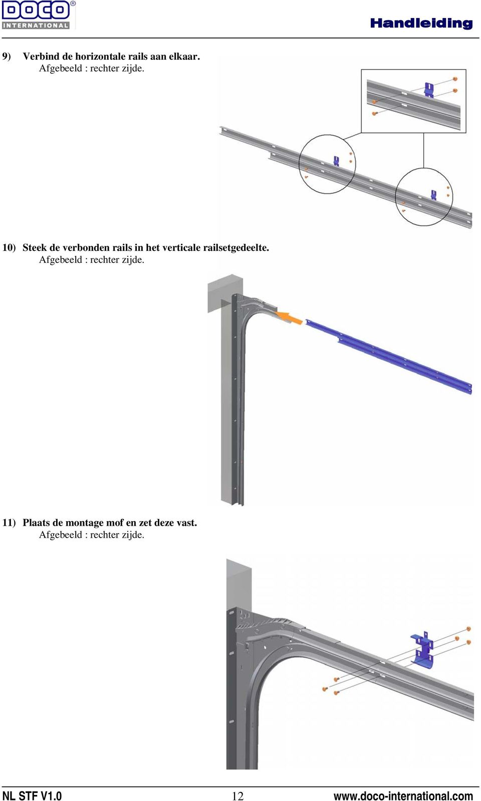 10) Steek de verbonden rails in het verticale