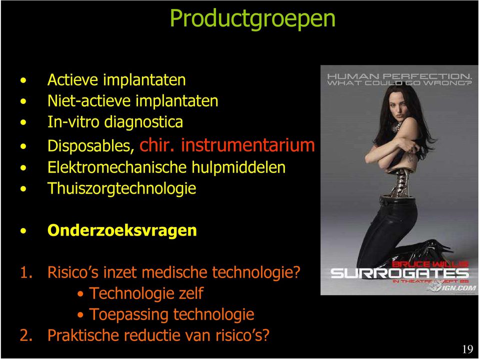 instrumentarium Elektromechanische hulpmiddelen Thuiszorgtechnologie