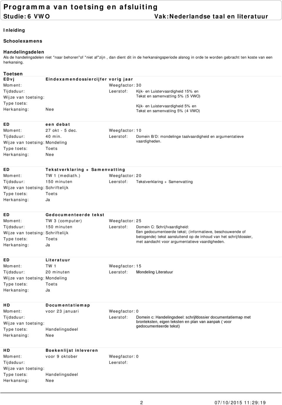 Mondeling Domein B/D: mondelinge taalvaardigheid en argumentatieve vaardigheden. Tekstverklaring + Samenvatting TW 1 (mediath.