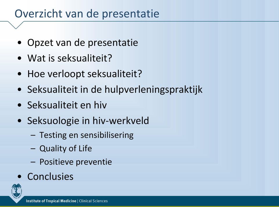 Seksualiteit in de hulpverleningspraktijk Seksualiteit en hiv