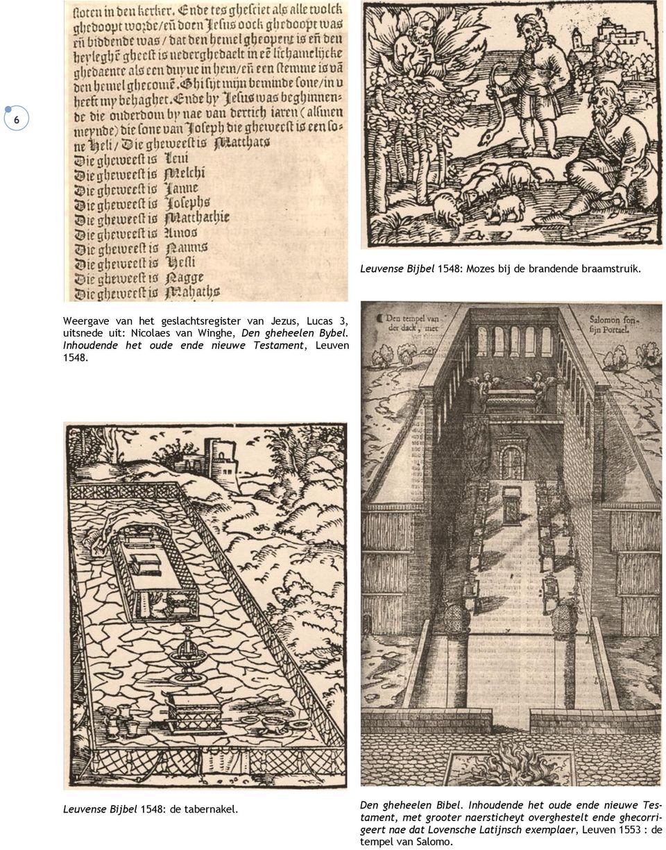 Inhoudende het oude ende nieuwe Testament, Leuven 1548. Leuvense Bijbel 1548: de tabernakel. Den gheheelen Bibel.