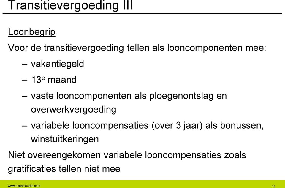 ploegenontslag en overwerkvergoeding variabele looncompensaties (over 3 jaar) als