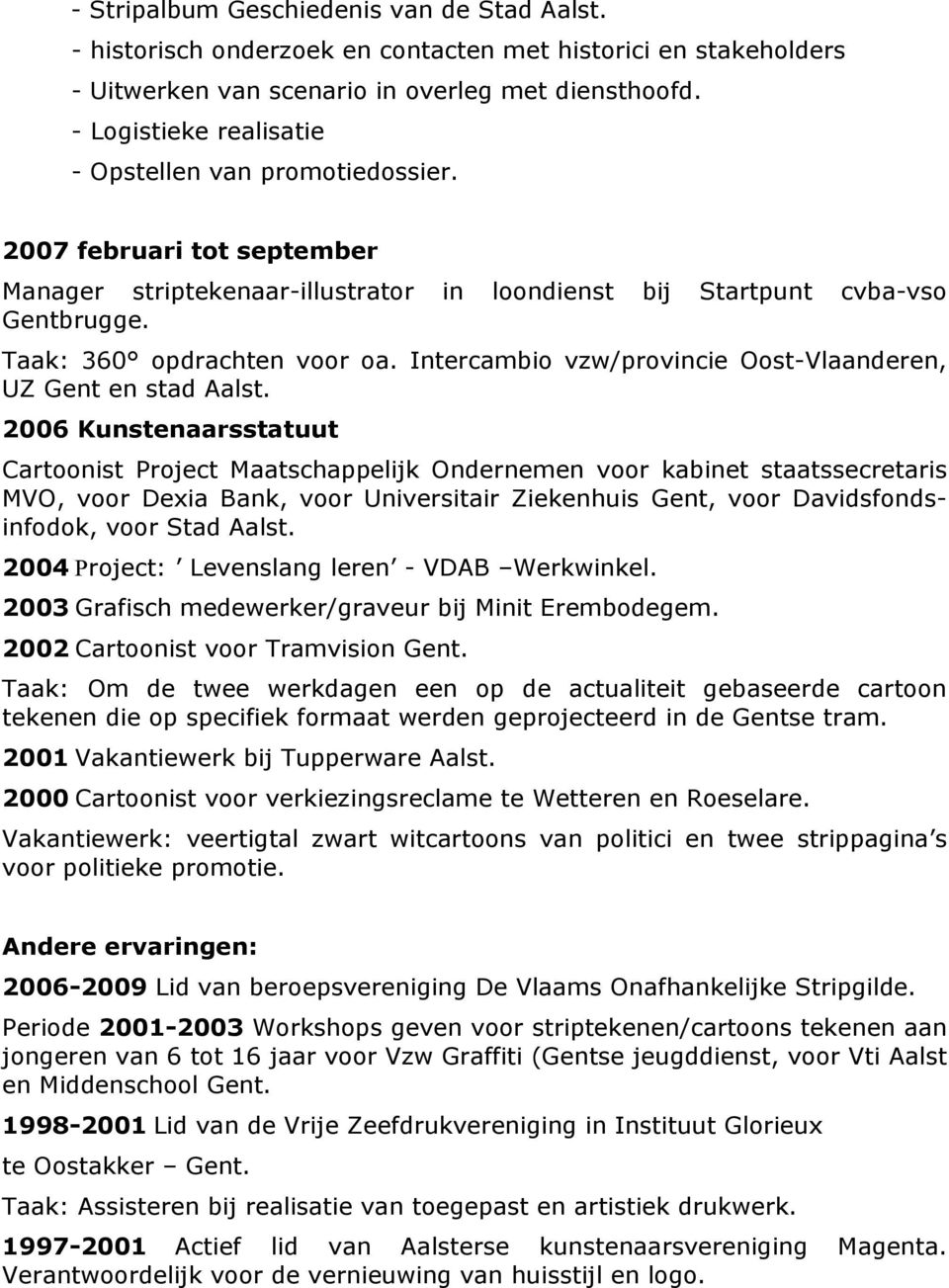 Intercambio vzw/provincie Oost-Vlaanderen, UZ Gent en stad Aalst.