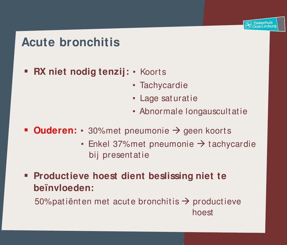 met pneumonie tachycardie bij presentatie Productieve hoest dient