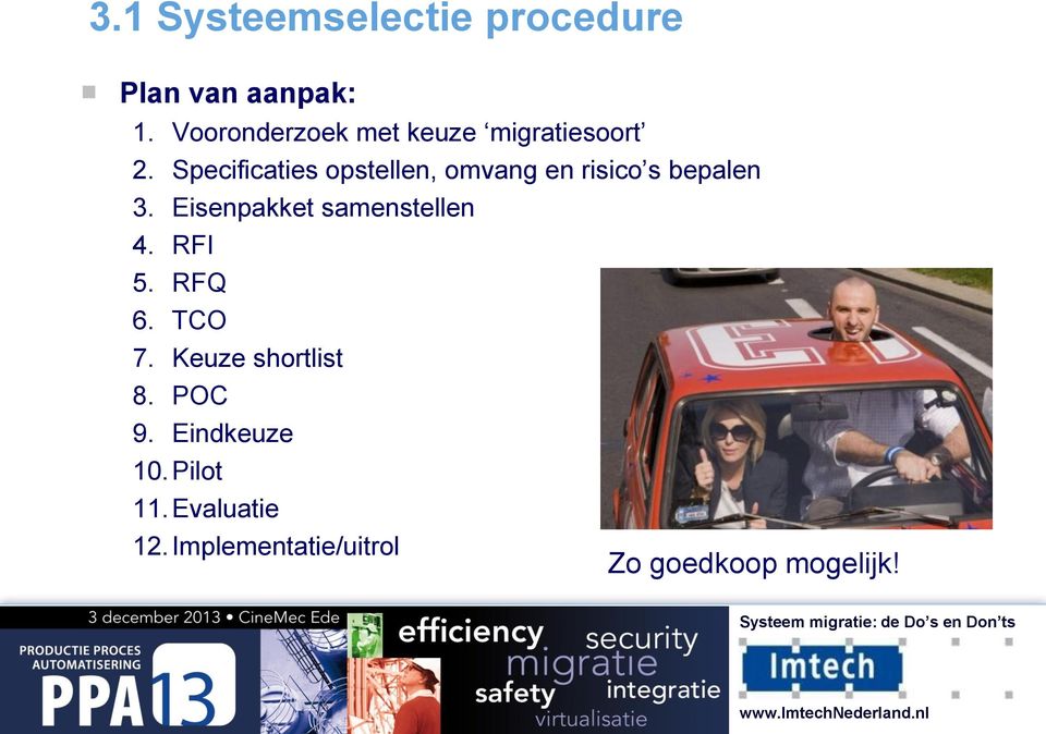 Specificaties opstellen, omvang en risico s bepalen 3.