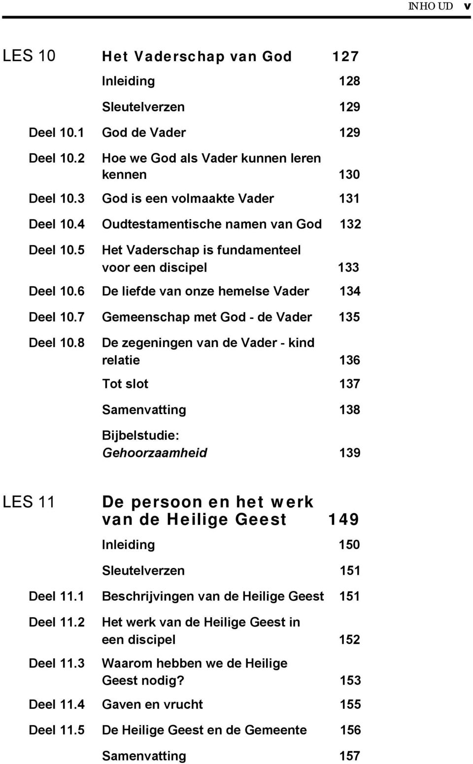 7 Gemeenschap met God - de Vader 135 Deel 10.