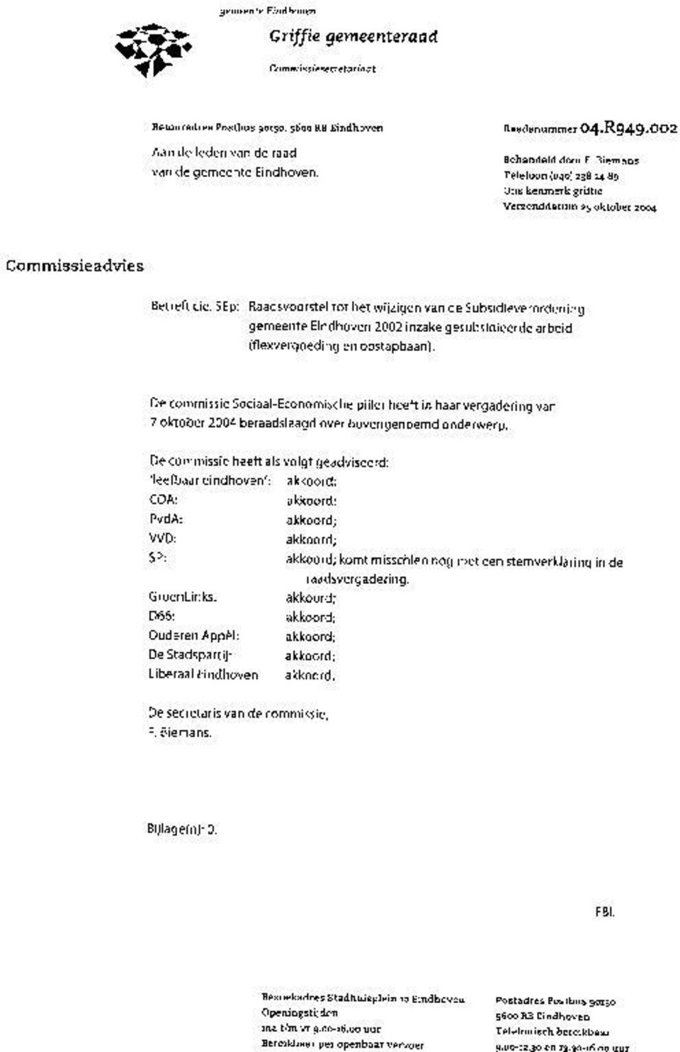 SEp: Raadsvoorstel tot het wijzigen van de Subsidieverordening gemeente Eindhoven 2002 inzake gesubsidieerde arbeid (flexvergoeding en opstapbaan).