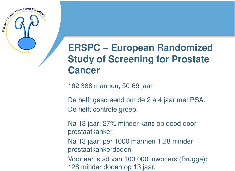 Na 13 jaar: 27% minder kans op dood door prostaatkanker.