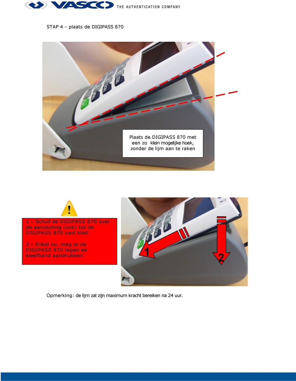 (usb) tot de DIGIPASS 870 vast klikt.