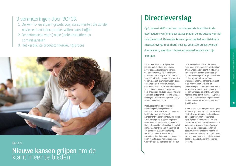 financieel advies plaats: de introductie van het provisieverbod.