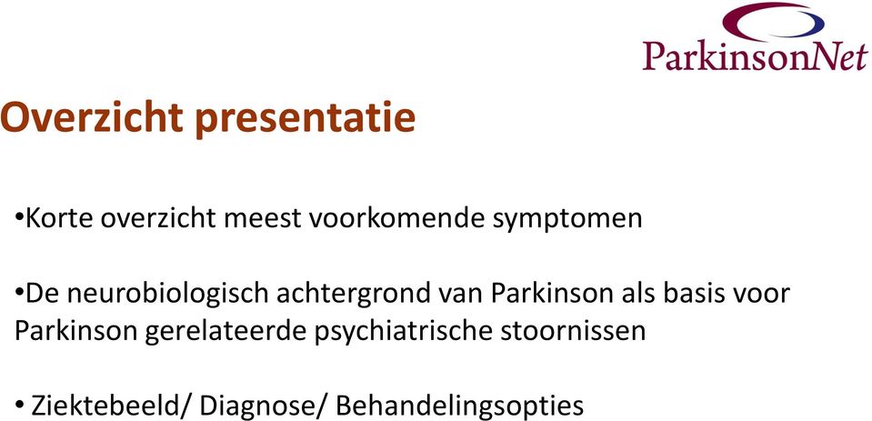 van Parkinson als basis voor Parkinson gerelateerde