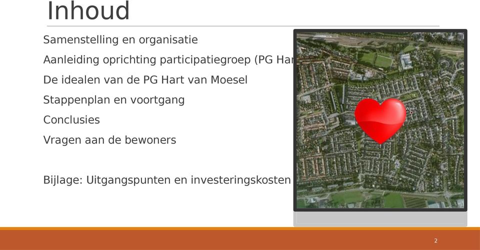 Hart van Moesel Stappenplan en voortgang Conclusies Vragen