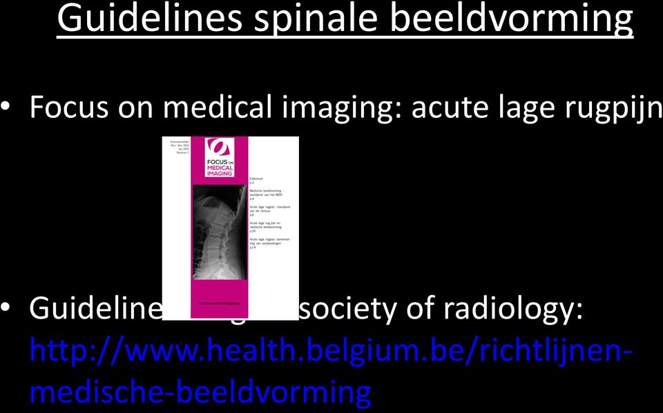 Guidelines belgian society of radiology: