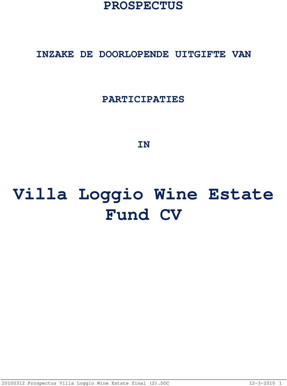 Estate Fund CV 20100312 Prospectus Villa