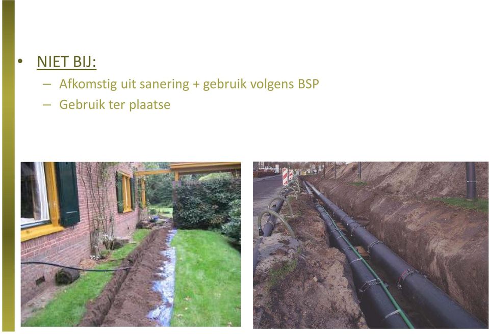 sanering + gebruik