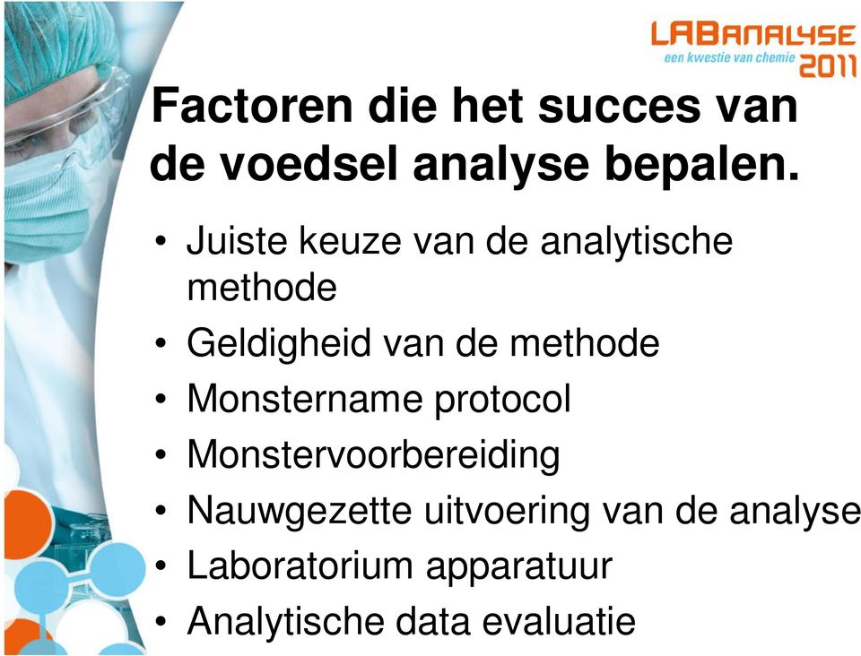 methode Monstername protocol Monstervoorbereiding Nauwgezette