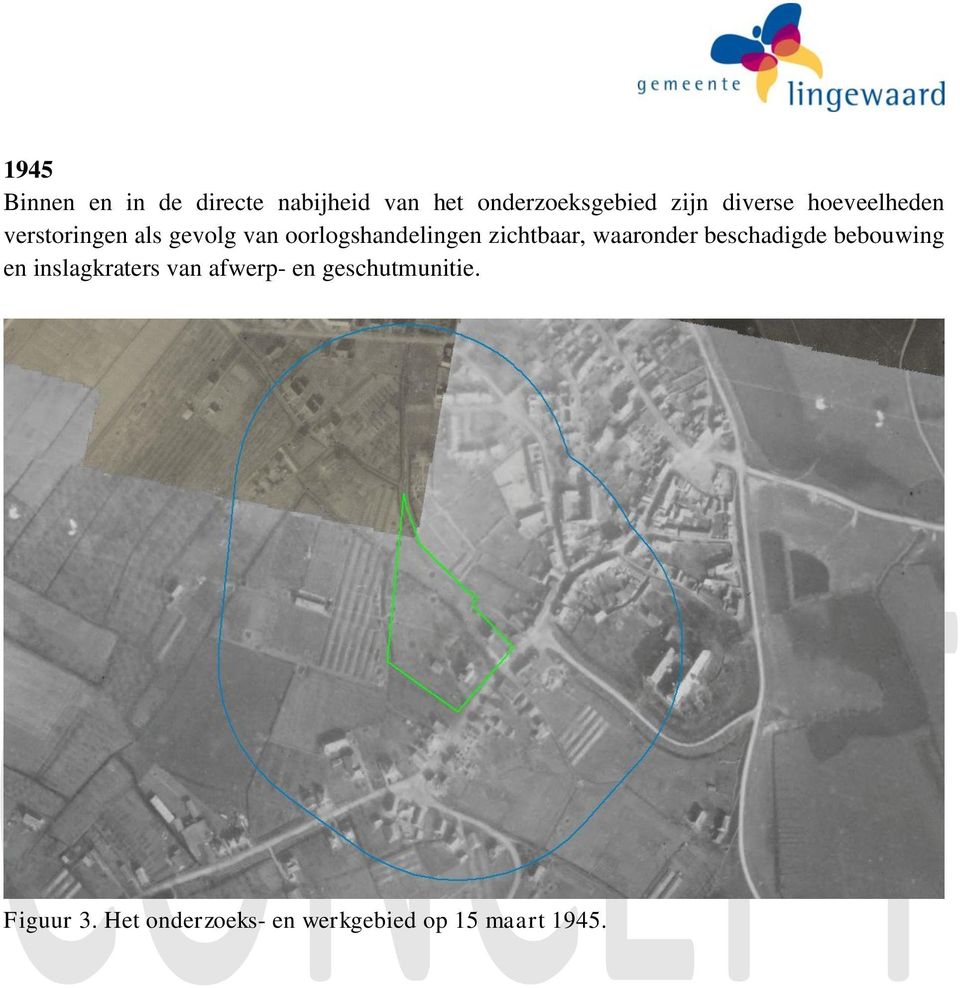 zichtbaar, waaronder beschadigde bebouwing en inslagkraters van afwerp-